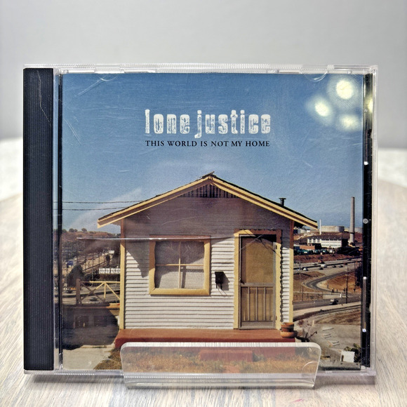 Lone Justice – This World Is Not My Home (CD, 1999 Geffen Compilation, 17 tracks - Picture 1 of 5